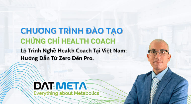 Lộ Trình Nghề Health Coach Tại Việt Nam: Hướng Dẫn Từ Zero Đến Pro.